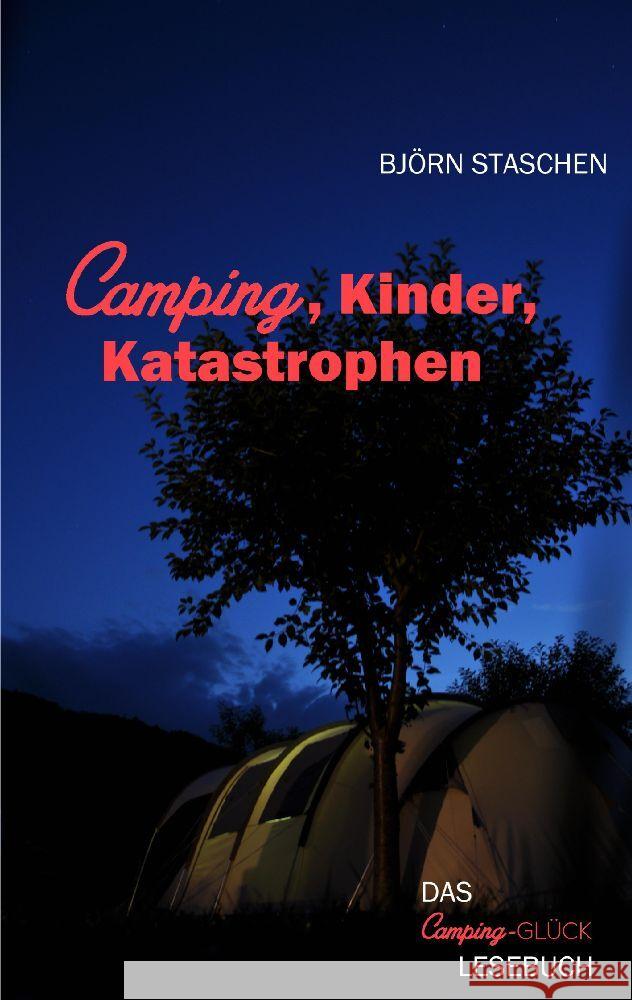 Kinder, Camping, Katastrophen Staschen, Björn 9783347952942 tredition - książka