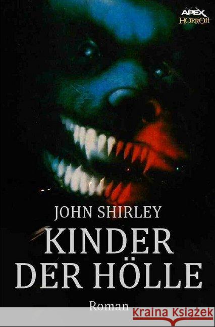 KINDER DER HÖLLE : Ein Horror-Roman Shirley, John 9783748520290 epubli - książka