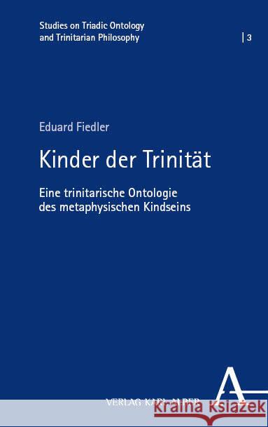 Kinder der Trinität Fiedler, Eduard 9783495991152 Alber - książka