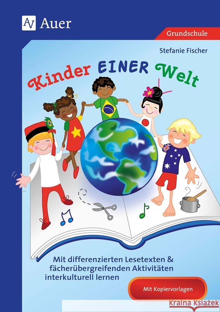 Kinder EINER Welt Fischer, Stefanie 9783403083610 Auer Verlag in der AAP Lehrerwelt GmbH - książka