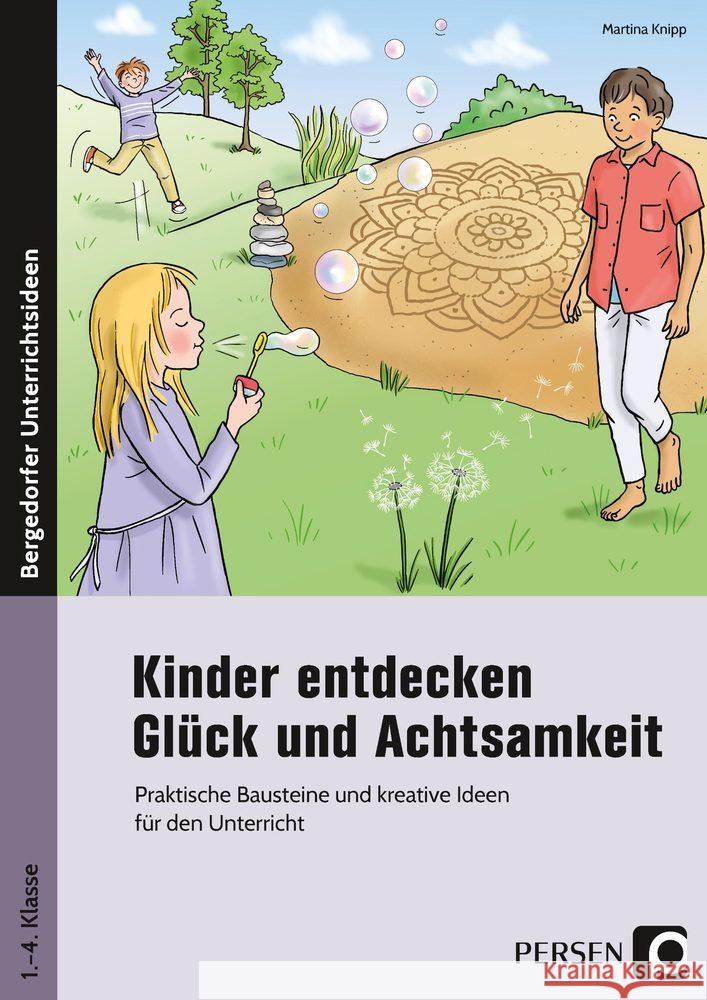 Kinder entdecken Glück und Achtsamkeit Knipp, Martina 9783403205906 Persen Verlag in der AAP Lehrerwelt - książka