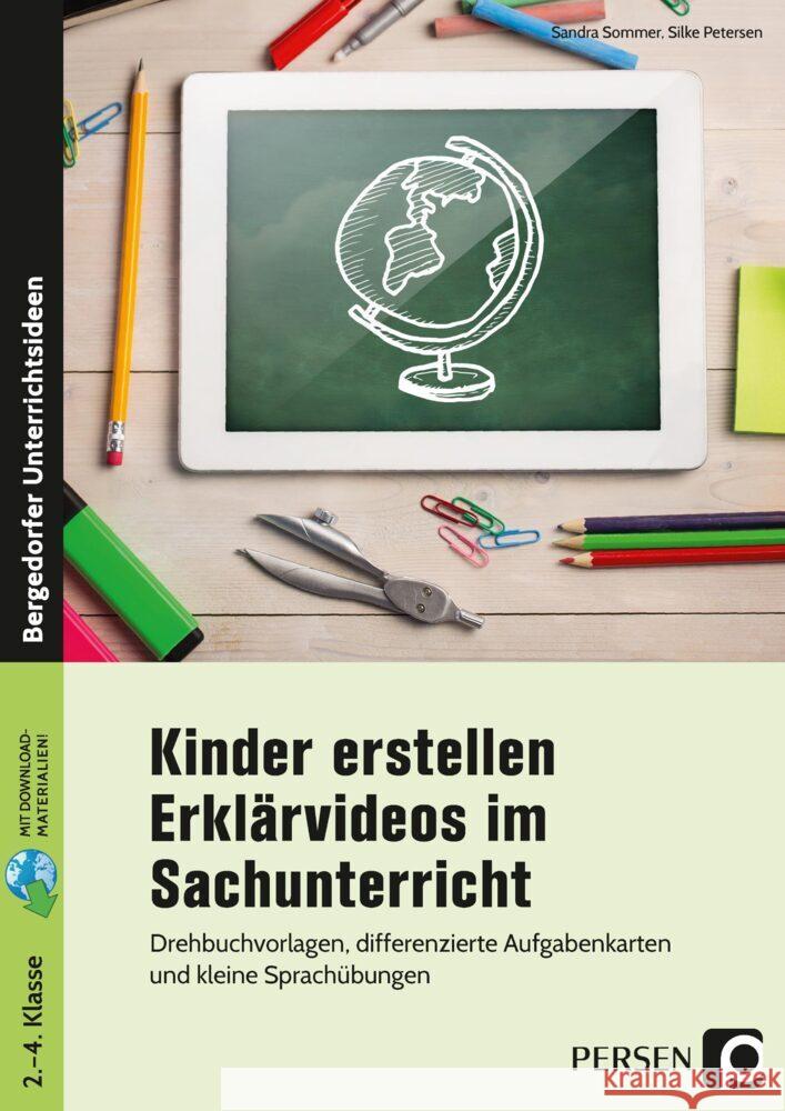 Kinder erstellen Erklärvideos im Sachunterricht Sommer, Sandra, Petersen, Silke 9783403207252 Persen Verlag in der AAP Lehrerwelt - książka