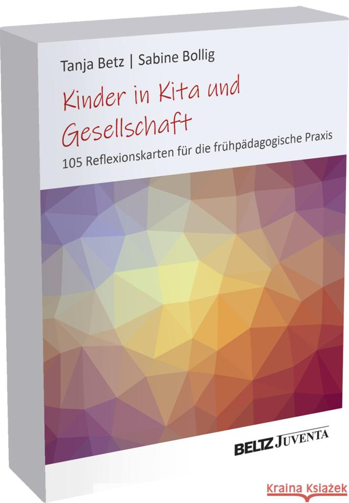 Kinder in Kita und Gesellschaft Betz, Tanja, Bollig, Sabine 4019172400057 Beltz Juventa - książka