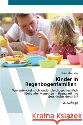 Kinder in Regenbogenfamilien Mayrhofer, Ulrike 9786136356495 AV Akademikerverlag - książka