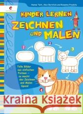 Kinder lernen zeichnen und malen : Tolle Bilder aus einfachen Formen Türk, Hanne Bernfels, Alex Pradella, Rosanna 9783838833026 Christophorus-Verlag - książka