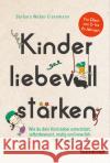 Kinder liebevoll stärken Weber-Eisenmann, Barbara 9783842617025 Humboldt