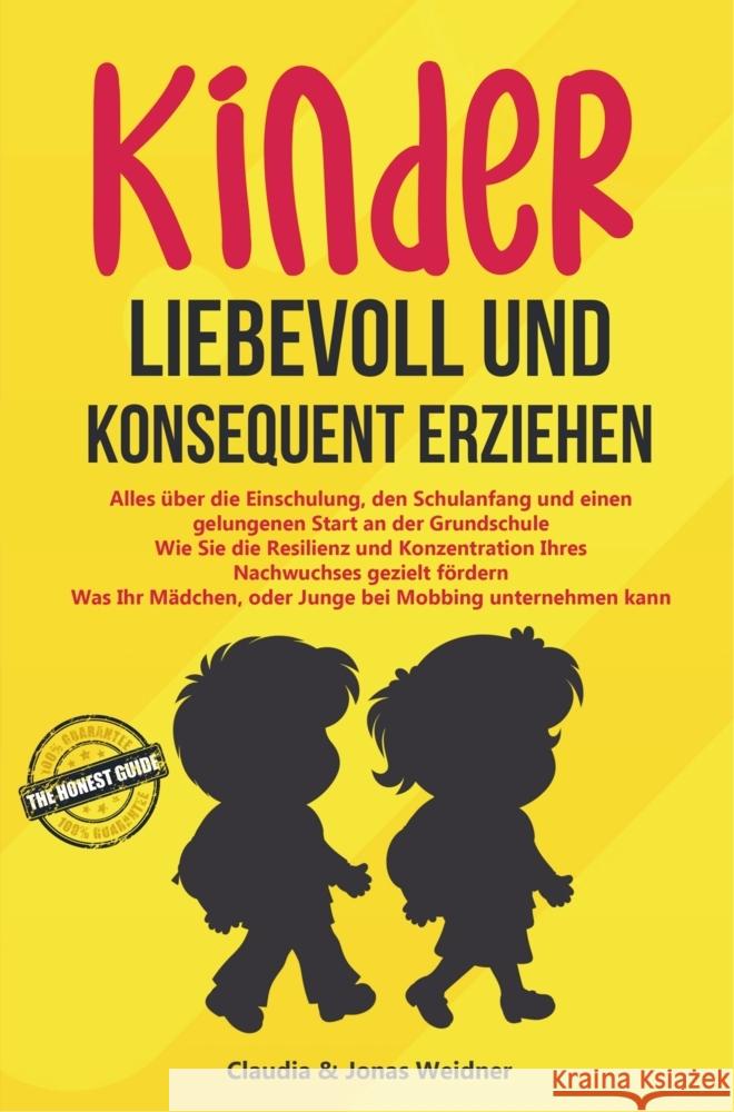 Kinder liebevoll und konsequent erziehen Weidner, Claudia & Jonas 9789463983297 Bookmundo - książka