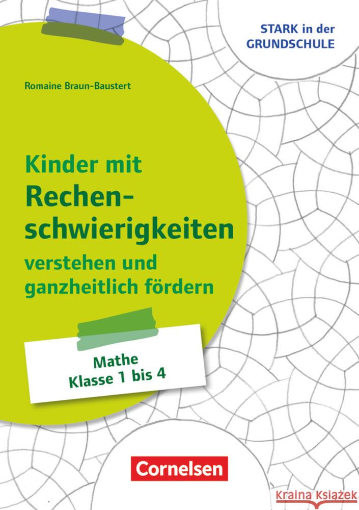 Kinder mit Rechenschwierigkeiten ganzheitlich verstehen und fördern Braun-Baustert, Romaine 9783589167265 Cornelsen Scriptor - książka