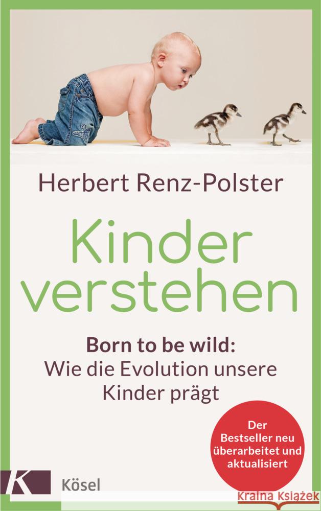 Kinder verstehen Renz-Polster, Herbert 9783466311842 Kösel - książka