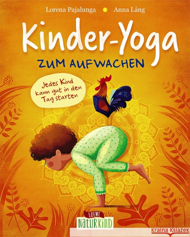 Kinder-Yoga zum Aufwachen Pajalunga, Lorena 9783743208858 Loewe - książka