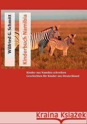 Kinderbuch Namibia Wilfried G. Schmitt 9783833489204 Bod - książka