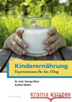 Kinderernährung Marx, George; Mathis, Andrea 9783318067569 S. Karger - książka