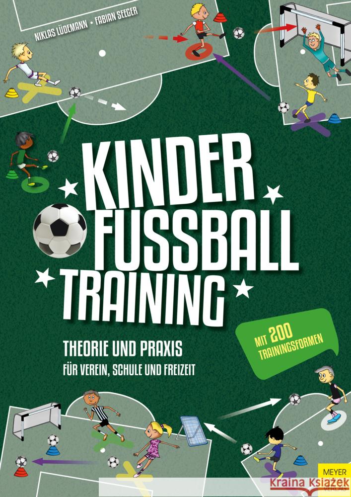 Kinderfußballtraining Seeger, Fabian, Lüdemann, Niklas 9783840378287 Meyer & Meyer Sport - książka