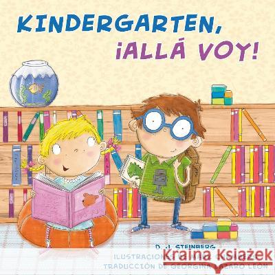 Kindergarten, ¡Allá Voy! Steinberg, D. J. 9780593523827 Grosset & Dunlap - książka