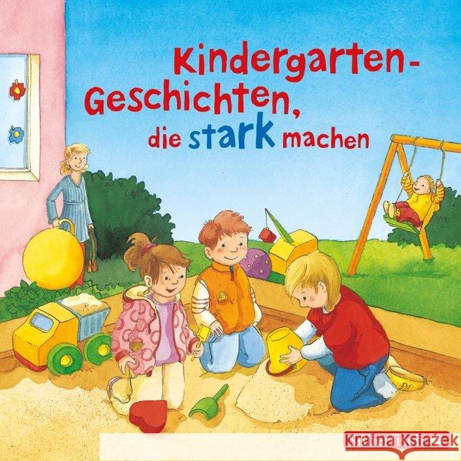 Kindergarten-Geschichten, die stark machen, 1 Audio-CD : ungek. Ausg. Schneider, Liane; Tielmann, Christian 9783867421799 Silberfisch - książka