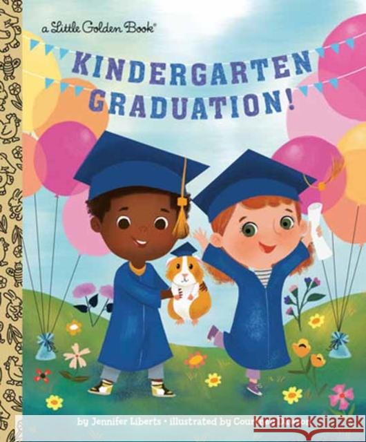 Kindergarten Graduation!: A Book for Soon-to-Be First Graders Courtney Dawson 9780593704851 Random House USA Inc - książka