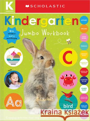 Kindergarten Jumbo Workbook: Scholastic Early Learners (Jumbo Workbook) Scholastic 9781339010045 Cartwheel Books - książka