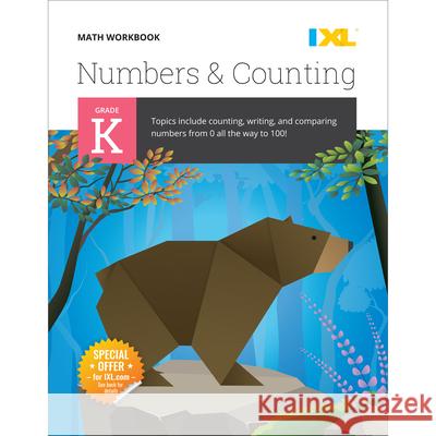 Kindergarten Numbers and Counting Workbook (IXL Workbooks) IXL Learning 9781947569522 IXL Learning, Inc. - książka