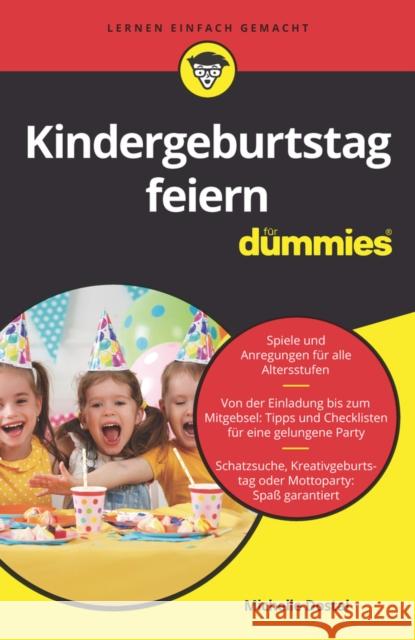 Kindergeburtstag feiern f&uuml;r Dummies Michelle Dostal 9783527718788  - książka