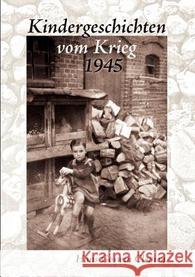 Kindergeschichten vom Krieg 1945 Hans Goswin Clemen 9783844806212 Books on Demand - książka
