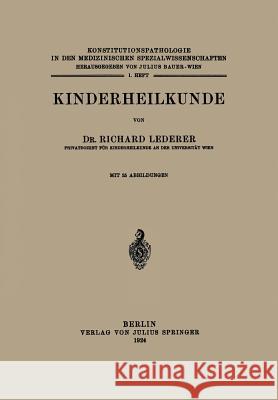 Kinderheilkunde Richard Lederer Ludolf Krehl 9783642472275 Springer - książka