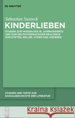 Kinderlieben Sebastian Susteck 9783110233650 De Gruyter - książka