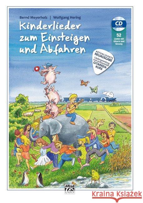 Kinderlieder zum Einsteigen und Abfahren, m. 1 Audio-CD : Liedersammlung und aufbauender Gitarrenkurs Meyerholz, Bernd; Hering, Wolfgang 9783943638820 Alfred Music Publishing - książka