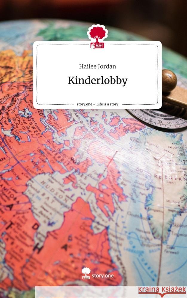 Kinderlobby. Life is a Story - story.one Jordan, Hailee 9783711569004 Storylution - książka