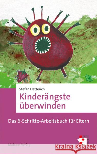 Kinderängste überwinden Hetterich, Stefan 9783863216313 Mabuse-Verlag - książka