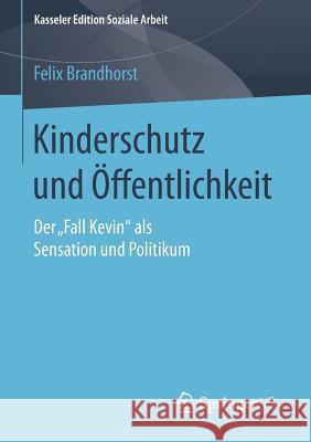 Kinderschutz Und Öffentlichkeit: Der 