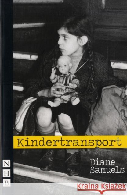 Kindertransport Diane Samuels 9781854595270 Nick Hern Books - książka