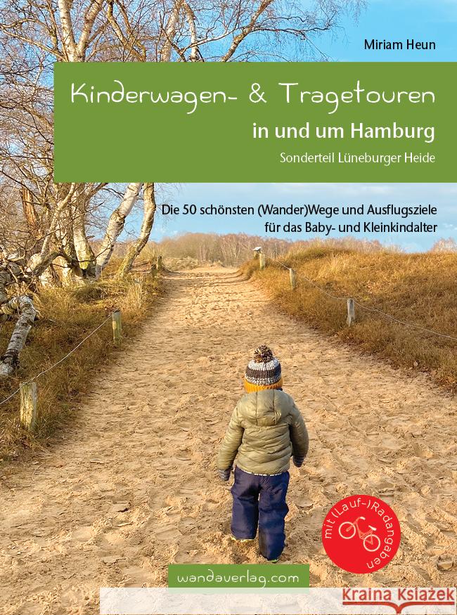 Kinderwagen- & Tragetouren in und um Hamburg Heun, Miriam 9783902939142 wandaverlag - książka