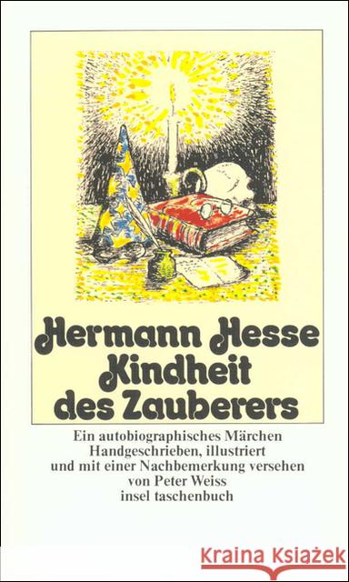 Kindheit des Zauberers : Ein autobiographisches Märchen Hesse, Hermann Weiss, Peter  9783458317678 Insel, Frankfurt - książka