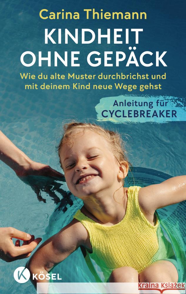 Kindheit ohne Gepäck Thiemann, Carina 9783466312290 Kösel - książka