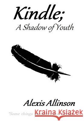 Kindle; A Shadow of Youth Alexis Allinson 9781312823051 Lulu.com - książka