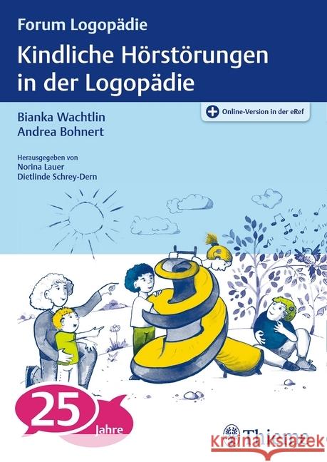 Kindliche Hörstörungen in der Logopädie : Mit Online-Zugang  9783132018419 Thieme, Stuttgart - książka