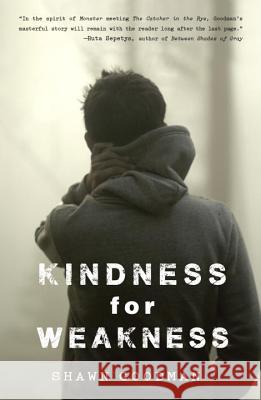 Kindness for Weakness Shawn Goodman 9780385743259 Ember - książka