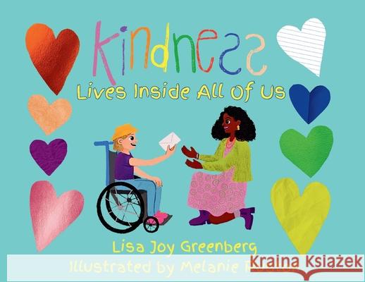Kindness Lives Inside All of Us Lisa Joy Greenberg Melanie Ruston 9781956665802 Action Takers Publishing - książka