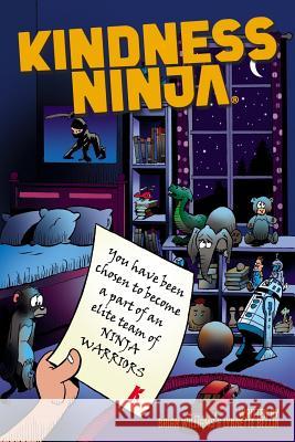 Kindness Ninja: Recruiting The Team Bellin, Lynette 9781540552426 Createspace Independent Publishing Platform - książka