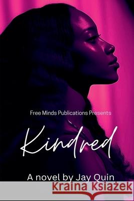 Kindred Jay Quin 9798227526595 Free Minds Publications - książka