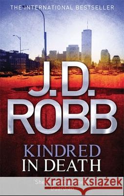 Kindred In Death J. D. Robb 9780749959005  - książka