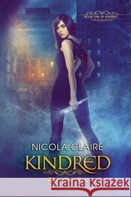 Kindred (Kindred, Book 1) Nicola Claire 9781482032505 Createspace - książka