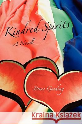 Kindred Spirits Bruce Gooding 9780595419517 iUniverse - książka