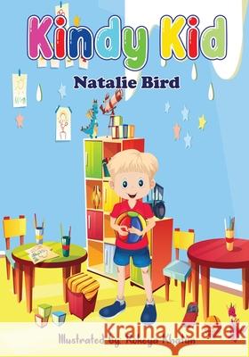 Kindy Kid Natalie Bird 9780645363722 Natalie Batchelor - książka