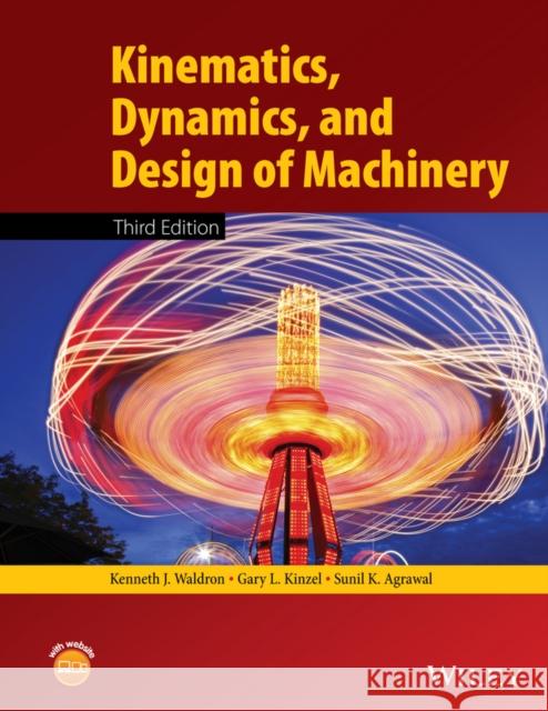 Kinematics, Dynamics, and Desi Waldron, Kenneth J.; Kinzel, Gary L.; Agrawal, Sunil 9781118933282 John Wiley & Sons - książka