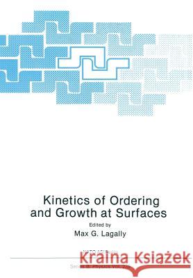 Kinetics of Ordering and Growth at Surfaces Max G Max G. Lagally 9781461279112 Springer - książka