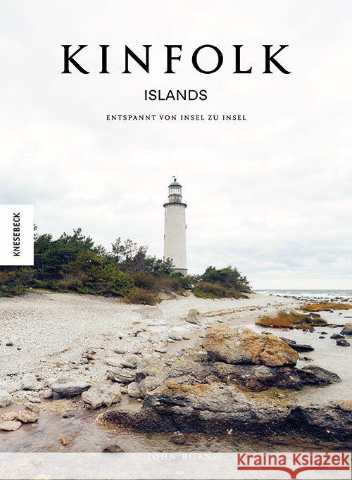 Kinfolk Islands Burns, John 9783957287731 Knesebeck - książka