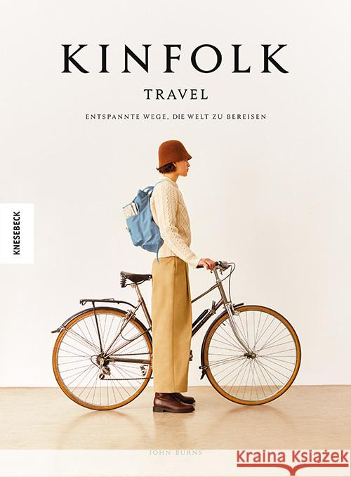 Kinfolk Travel Burns, John 9783957285898 Knesebeck - książka