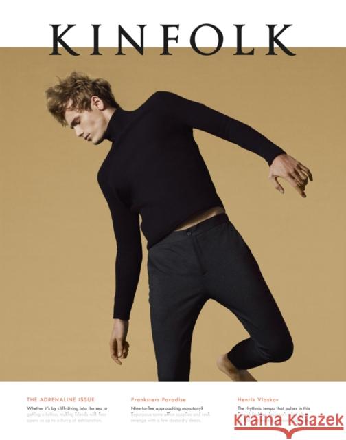 Kinfolk Volume 19: The Adrenaline Issue Kinfolk 9781941815229 Simon & Schuster - książka