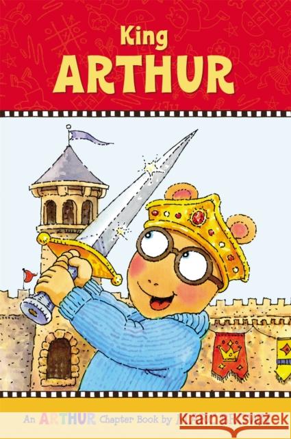 King Arthur: An Arthur Chapter Book Brown, Marc 9780316122412  - książka